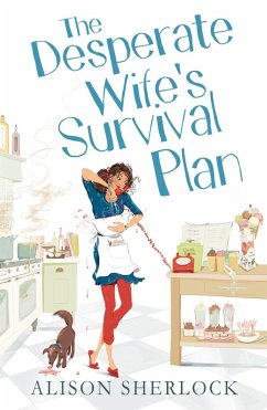 The Desperate Wife's Survival Plan (eBook, ePUB) - Sherlock, Alison