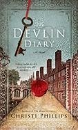 The Devlin Diary (eBook, ePUB) - Phillips, Christi