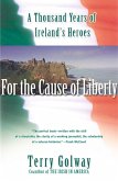 For the Cause of Liberty (eBook, ePUB)