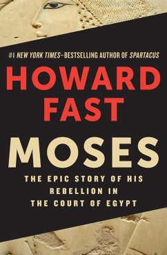 Moses (eBook, ePUB) - Fast, Howard Moses (eBook, ePUB) - Fast, Howard