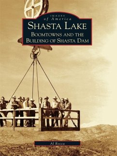 Shasta Lake (eBook, ePUB) - Rocca, Al