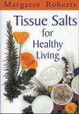 Tissue Salts for Healthy Living (eBook, ePUB)