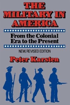 Military in America (eBook, ePUB) - Karsten, Peter M.