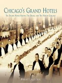 Chicago's Grand Hotels (eBook, ePUB)