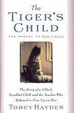 Tiger's Child (eBook, ePUB) Tiger's Child (eBook, ePUB)