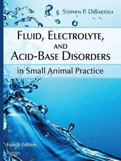 Fluid, Electrolyte, and Acid-Base Disorders in Small Animal Practice (eBook, ePUB) - Dibartola, Stephen P.