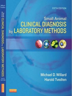 Small Animal Clinical Diagnosis by Laboratory Methods (eBook, ePUB) - Willard, Michael D.; Tvedten, Harold