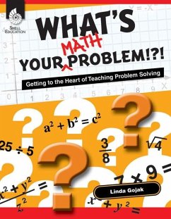 What's Your Math Problem!?! (eBook, PDF) - Gojak, Linda