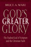 God's Greater Glory (eBook, ePUB)