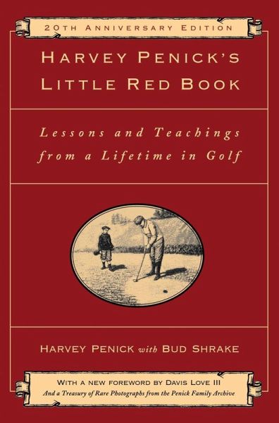 Harvey Penick's Little Red Book (eBook, ePUB) Harvey Penick's Little Red Book (eBook, ePUB)