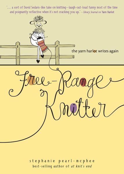 Free-Range Knitter (eBook, ePUB) Free-Range Knitter (eBook, ePUB)