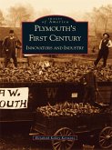 Plymouth's First Century (eBook, ePUB)