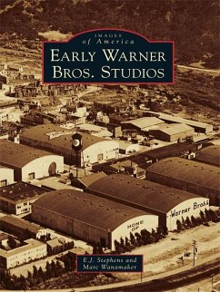 Early Warner Bros. Studios (eBook, ePUB) - Stephens, E. J.
