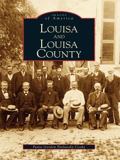 Louisa and Louisa County (eBook, ePUB) - Cooke, Pattie Gordon Pavlansky
