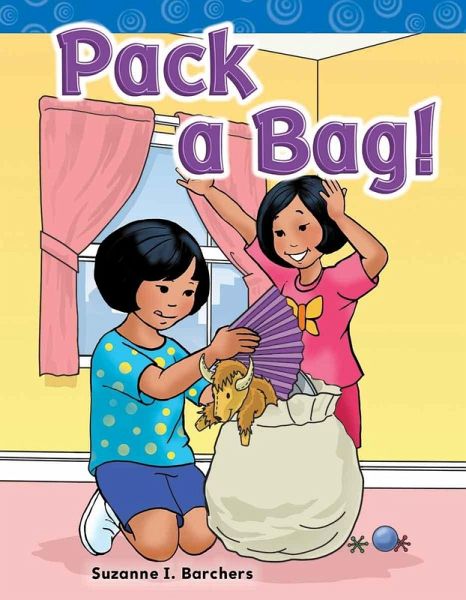 Pack a Bag! (eBook, PDF) Pack a Bag! (eBook, PDF)