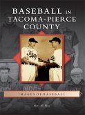 Baseball in Tacoma-Pierce County (eBook, ePUB)