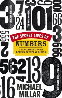 The Secret Lives of Numbers (eBook, ePUB) - Millar, Michael