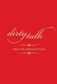 Dirty Talk (eBook, ePUB)