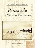 Pensacola in Vintage Postcards (eBook, ePUB)