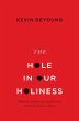 The Hole in Our Holiness (eBook, ePUB) - Bild 1