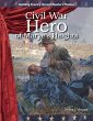 Civil War Hero of Marye's Heights... - Bild 1