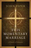 This Momentary Marriage (eBook, ePUB)