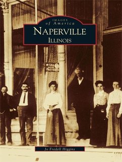 Naperville, Illinois (eBook, ePUB) - Higgins, Jo Fredell