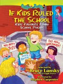 If Kids Ruled the School (eBook, ePUB)