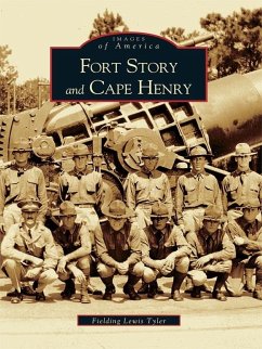 Fort Story and Cape Henry (eBook, ePUB) - Tyler, Fielding Lewis