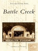 Battle Creek (eBook, ePUB)