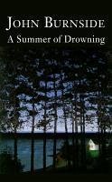 A Summer of Drowning (eBook, ePUB) - Burnside, John