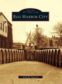 Egg Harbor City (eBook, ePUB)