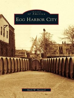 Egg Harbor City (eBook, ePUB) - Maxwell, Mark W.