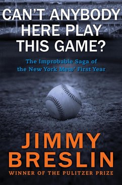 Cover Can't Anybody Here Play This Game? (eBook, ePUB)