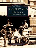 Amherst and Hadley, Massachusetts (eBook, ePUB)