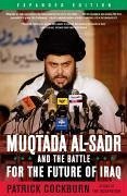 Muqtada Al-Sadr and the Battle for the Future of Iraq (eBook, ePUB) - Cockburn, Patrick