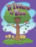 If I Were a Tree (eBook, PDF) If I Were a Tree (eBook, PDF)