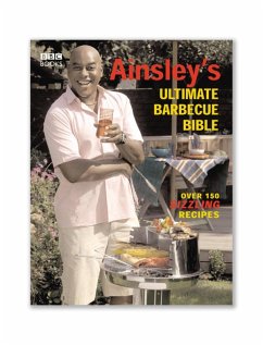 Ainsley's Ultimate Barbecue Bible (eBook, ePUB) - Harriott, Ainsley
