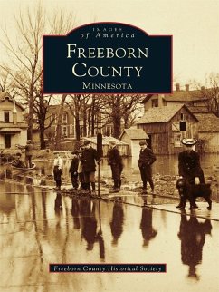 Freeborn County, Minnesota (eBook, ePUB) - Freeborn County Historical Society