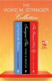 The Vickie M. Stringer Collection (eBook, ePUB) The Vickie M. Stringer Collection (eBook, ePUB)
