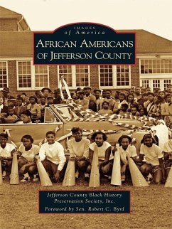 African Americans of Jefferson County (eBook, ePUB) - Byrd, Sen. Robert C.