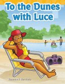 To the Dunes with Luce (eBook, PDF)