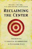 Reclaiming the Center (eBook, ePUB)
