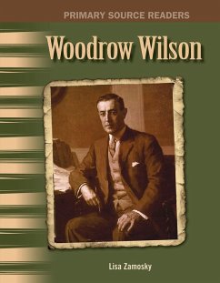 Woodrow Wilson (eBook, PDF) - Zamosky, Lisa