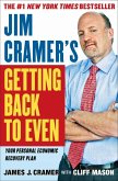 Jim Cramer's Getting Back to Even (eBook, ePUB)