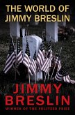The World of Jimmy Breslin (eBook, ePUB) The World of Jimmy Breslin (eBook, ePUB)