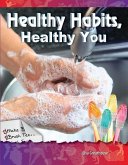 Healthy Habits, Healthy You (eBook, PDF)