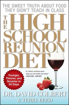 The High School Reunion Diet (eBook, ePUB) - Colbert, David A.