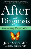After the Diagnosis (eBook, ePUB)
