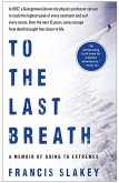 To the Last Breath (eBook, ePUB) To the Last Breath (eBook, ePUB)